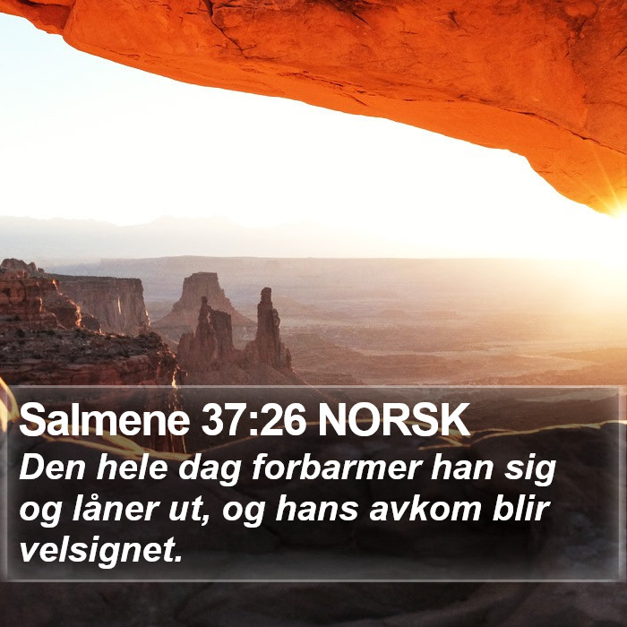 Salmene 37:26 NORSK Bible Study