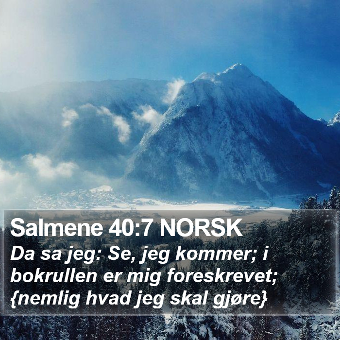 Salmene 40:7 NORSK Bible Study