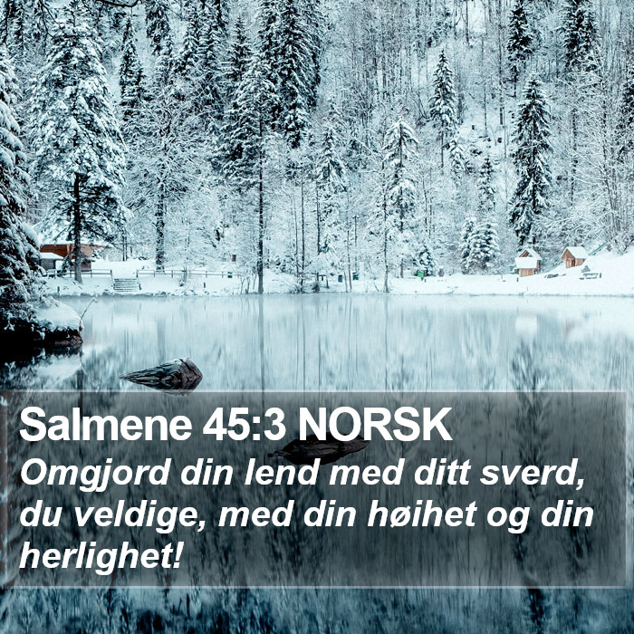 Salmene 45:3 NORSK Bible Study