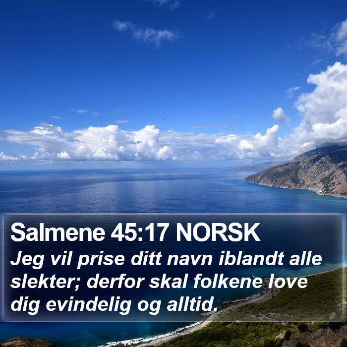 Salmene 45:17 NORSK Bible Study
