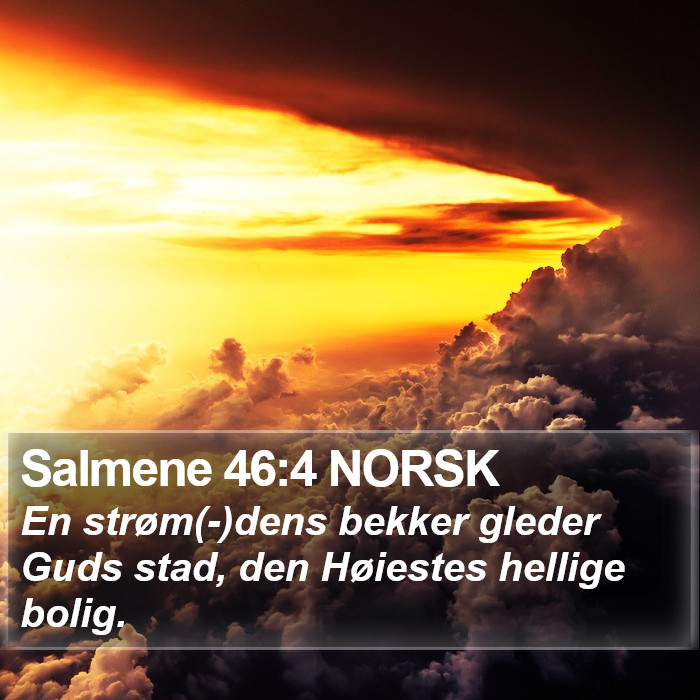 Salmene 46:4 NORSK Bible Study