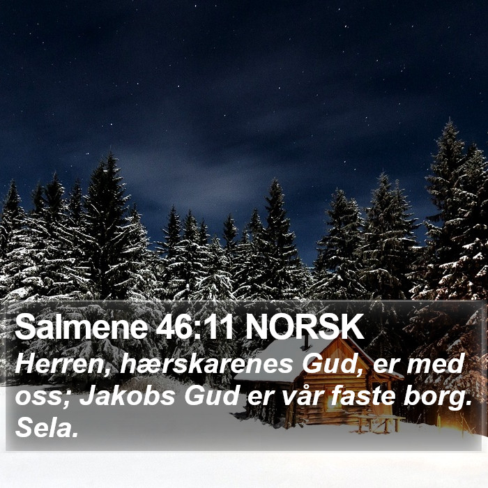 Salmene 46:11 NORSK Bible Study