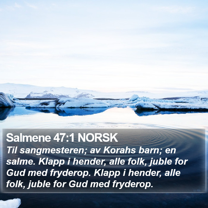 Salmene 47:1 NORSK Bible Study