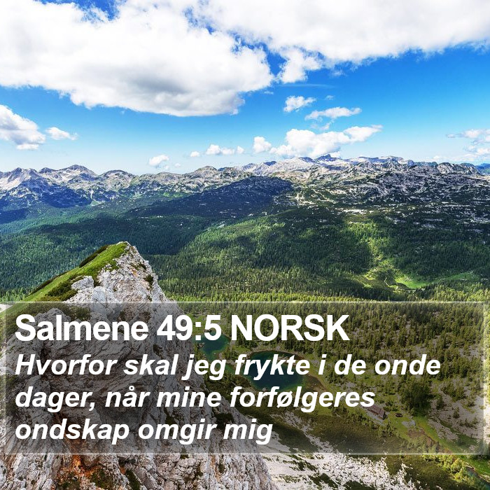 Salmene 49:5 NORSK Bible Study