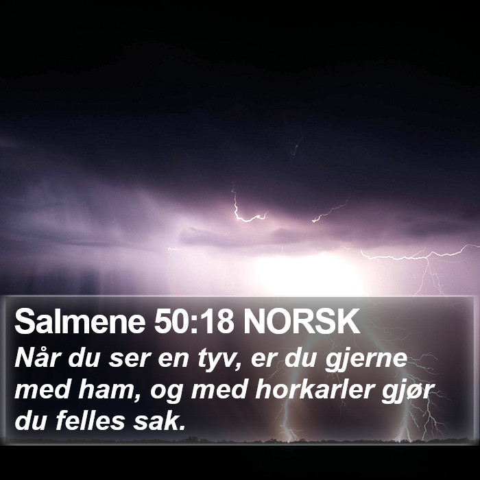 Salmene 50:18 NORSK Bible Study