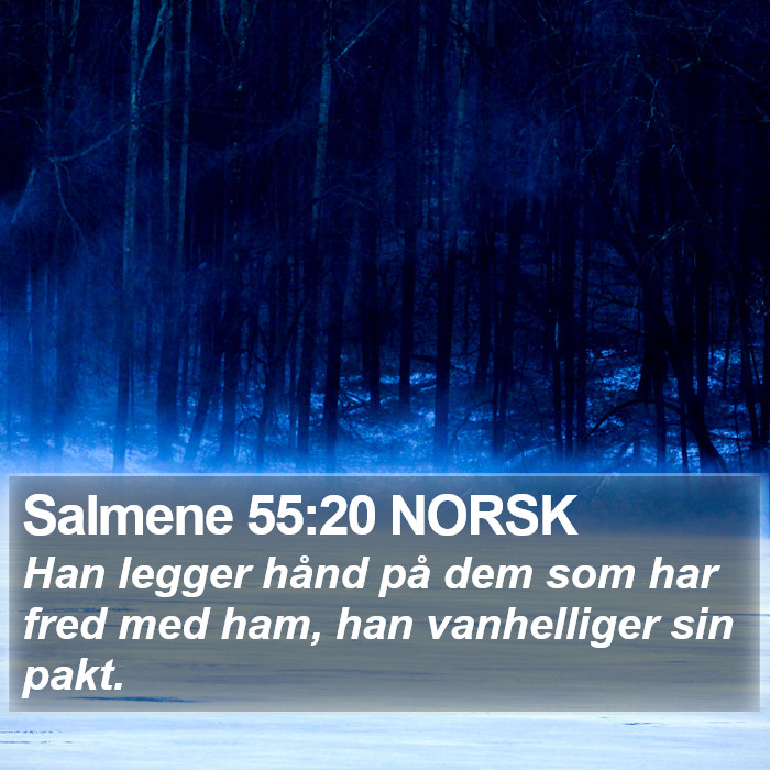 Salmene 55:20 NORSK Bible Study