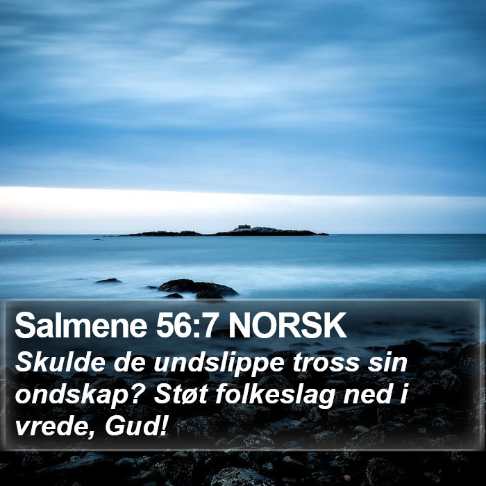 Salmene 56:7 NORSK Bible Study