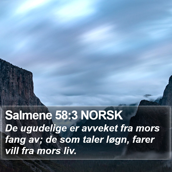 Salmene 58:3 NORSK Bible Study