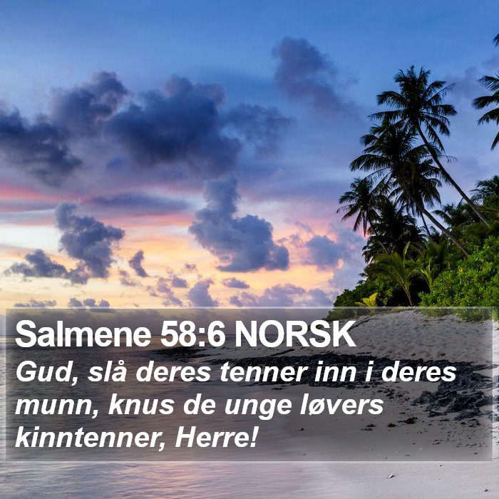 Salmene 58:6 NORSK Bible Study