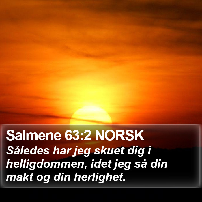 Salmene 63:2 NORSK Bible Study