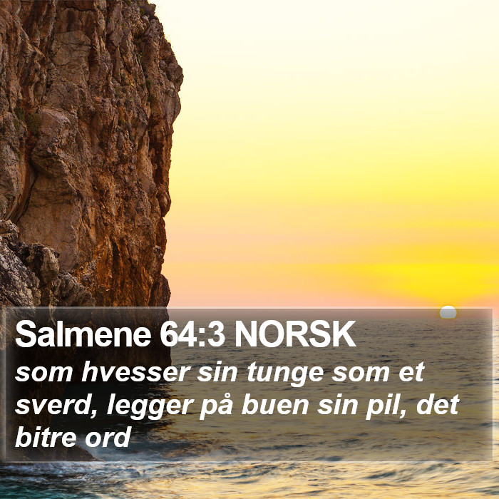 Salmene 64:3 NORSK Bible Study