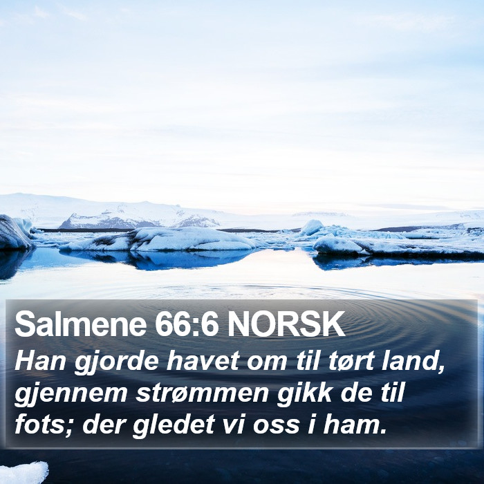 Salmene 66:6 NORSK Bible Study