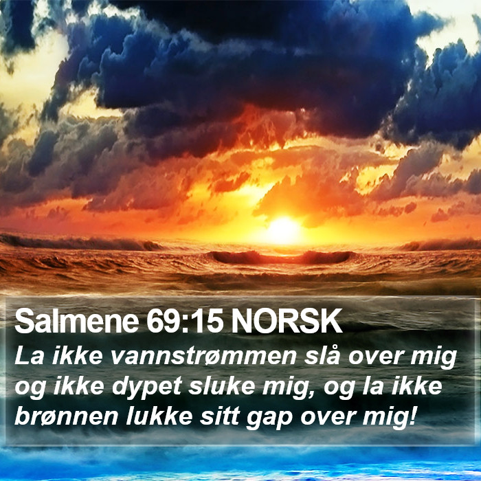 Salmene 69:15 NORSK Bible Study