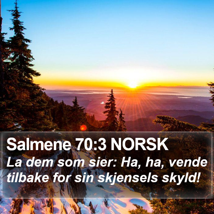 Salmene 70:3 NORSK Bible Study