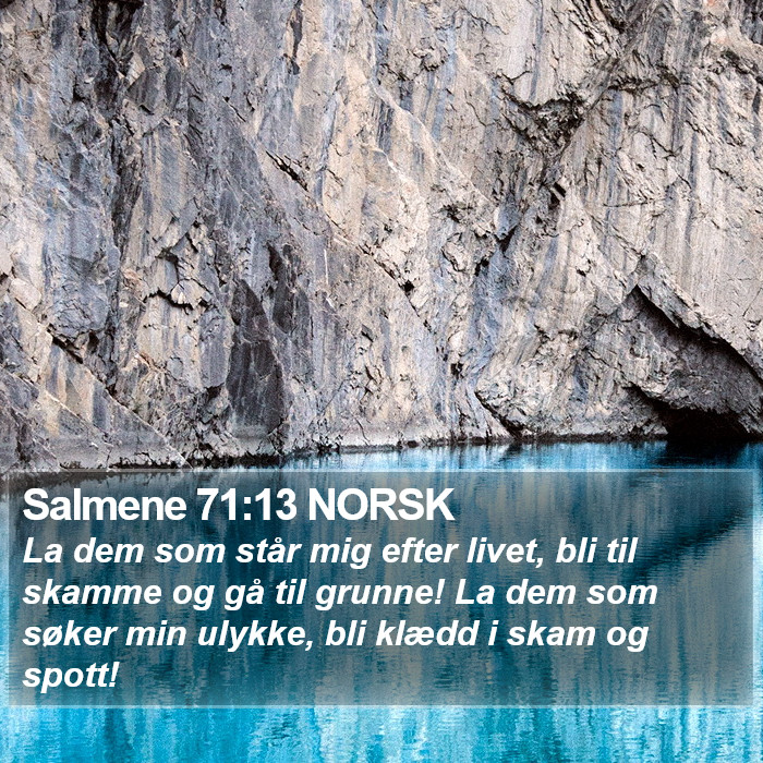 Salmene 71:13 NORSK Bible Study