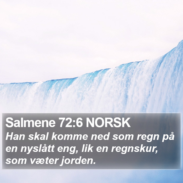 Salmene 72:6 NORSK Bible Study