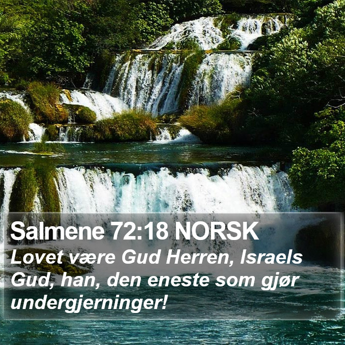 Salmene 72:18 NORSK Bible Study