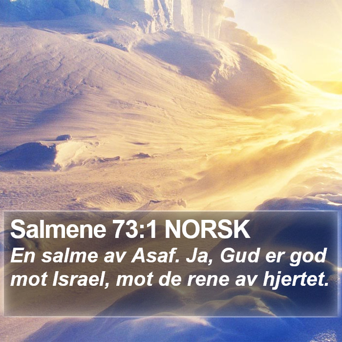 Salmene 73:1 NORSK Bible Study