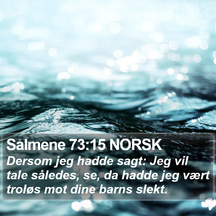 Salmene 73:15 NORSK Bible Study