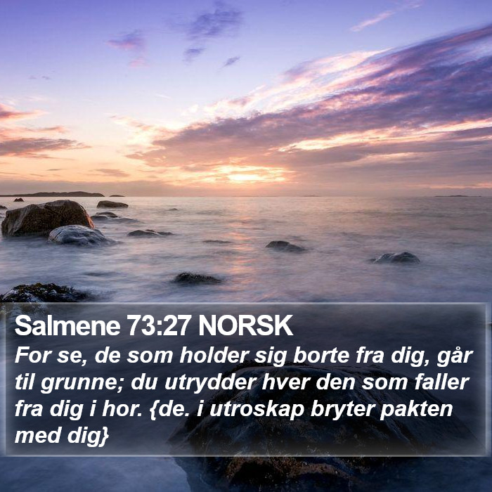 Salmene 73:27 NORSK Bible Study