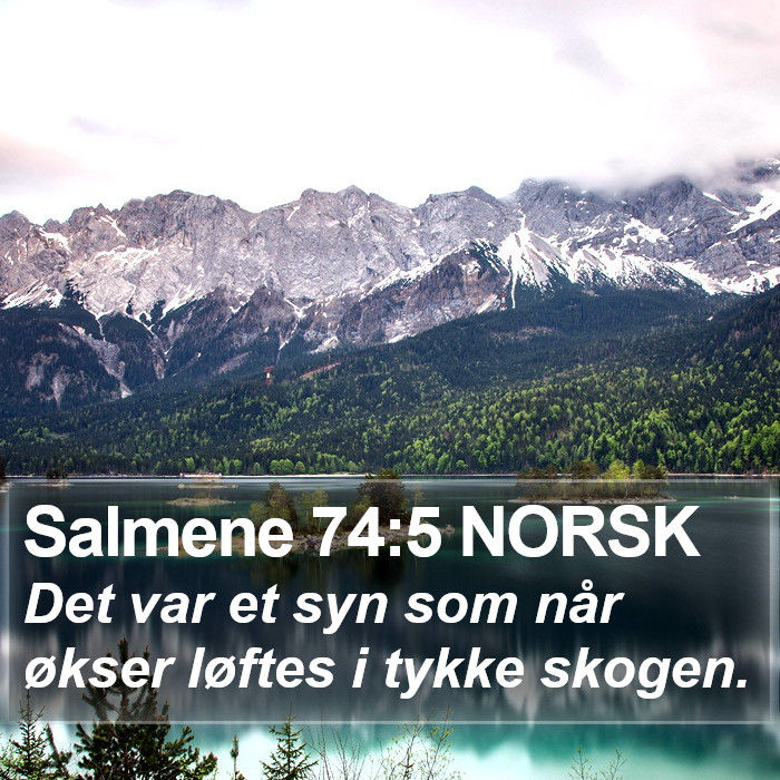 Salmene 74:5 NORSK Bible Study