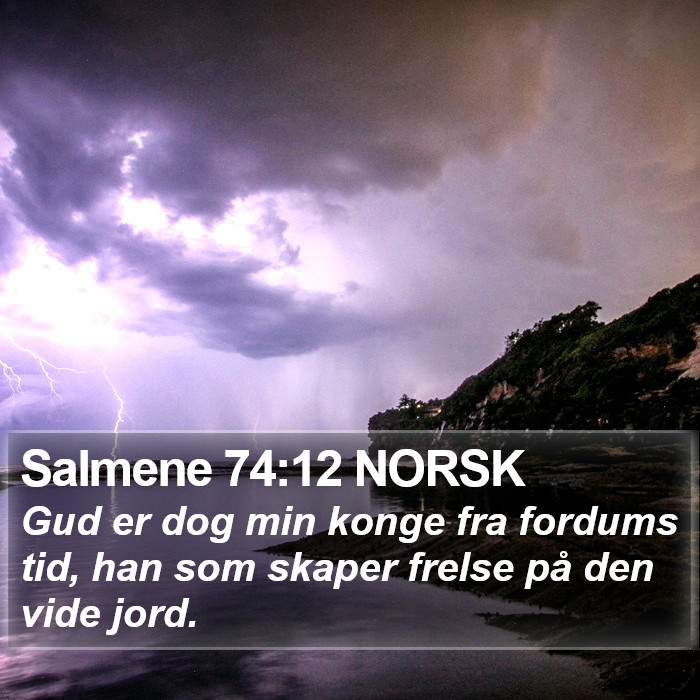 Salmene 74:12 NORSK Bible Study