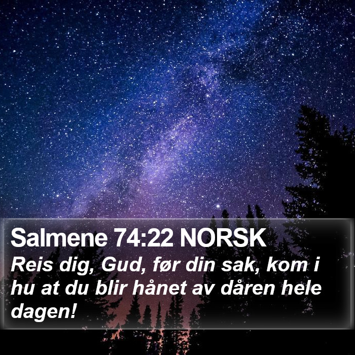 Salmene 74:22 NORSK Bible Study