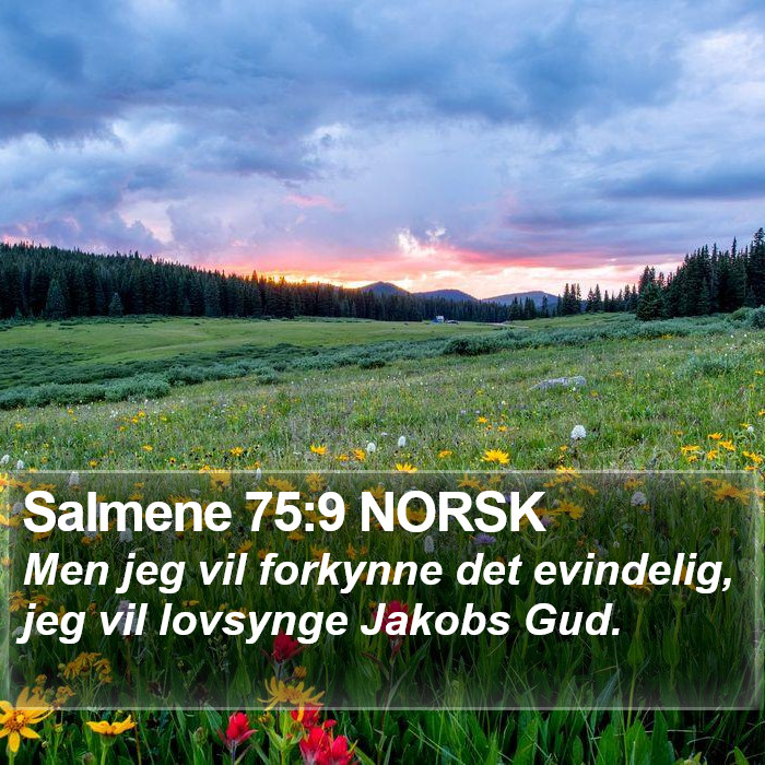 Salmene 75:9 NORSK Bible Study