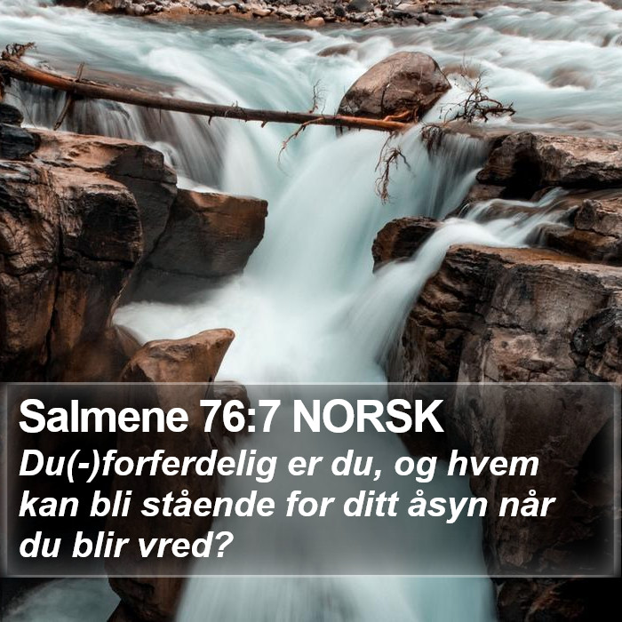 Salmene 76:7 NORSK Bible Study