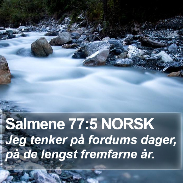 Salmene 77:5 NORSK Bible Study