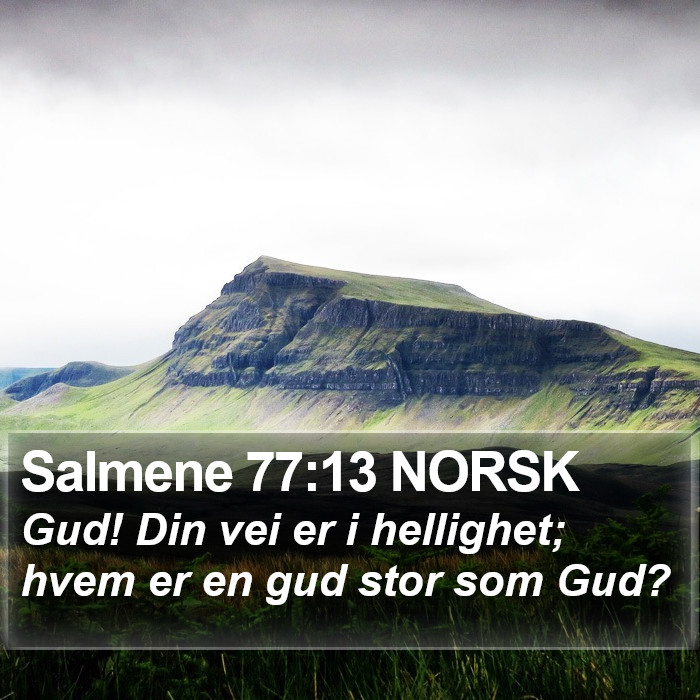 Salmene 77:13 NORSK Bible Study