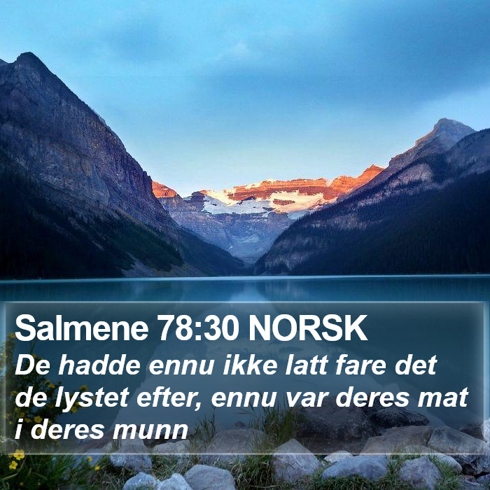 Salmene 78:30 NORSK Bible Study