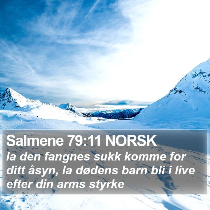 Salmene 79:11 NORSK Bible Study