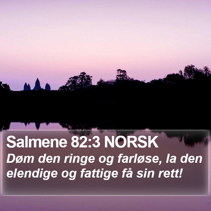 Salmene 82:3 NORSK Bible Study