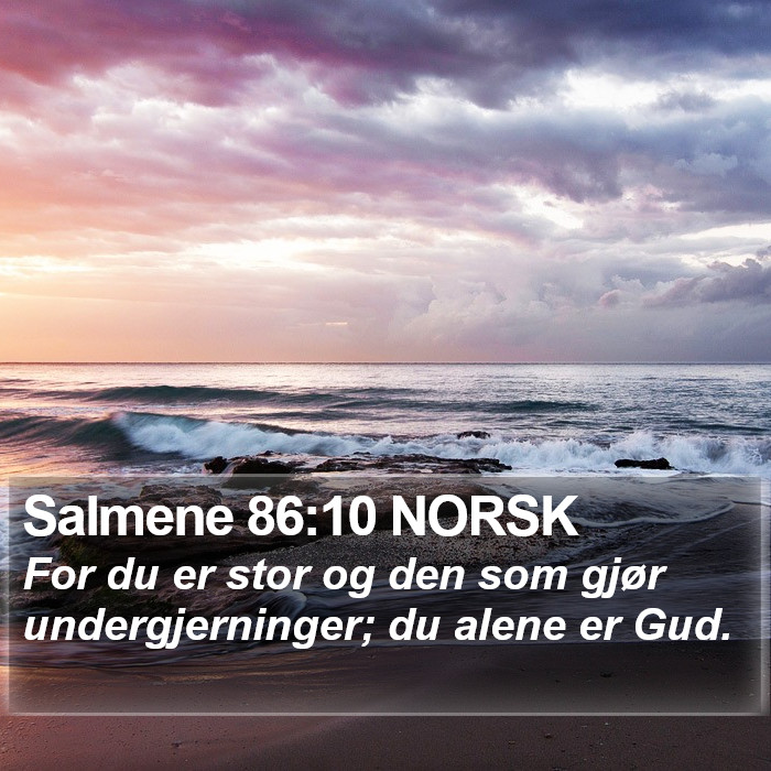 Salmene 86:10 NORSK Bible Study