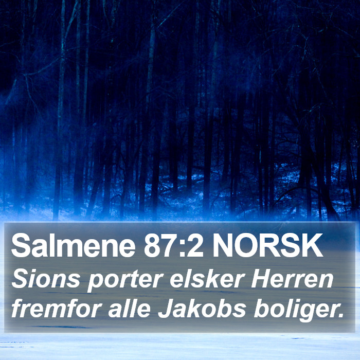 Salmene 87:2 NORSK Bible Study