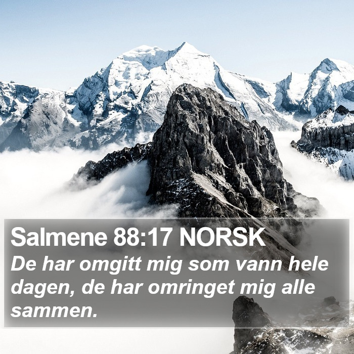 Salmene 88:17 NORSK Bible Study