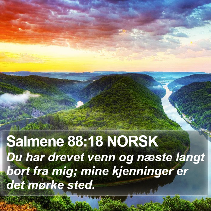 Salmene 88:18 NORSK Bible Study