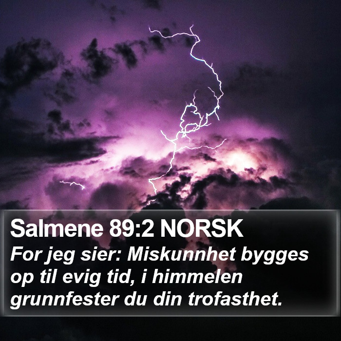 Salmene 89:2 NORSK Bible Study