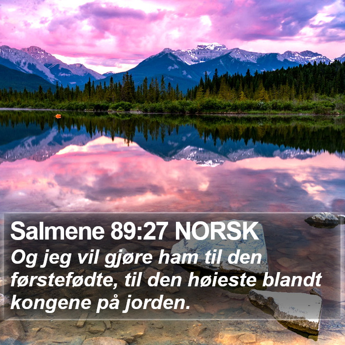 Salmene 89:27 NORSK Bible Study