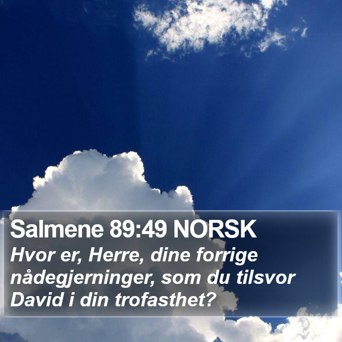 Salmene 89:49 NORSK Bible Study