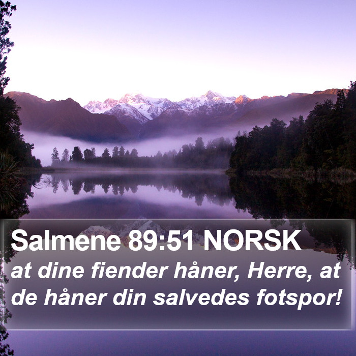 Salmene 89:51 NORSK Bible Study