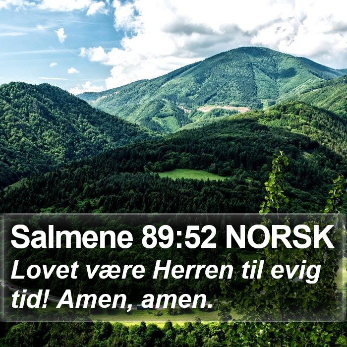 Salmene 89:52 NORSK Bible Study