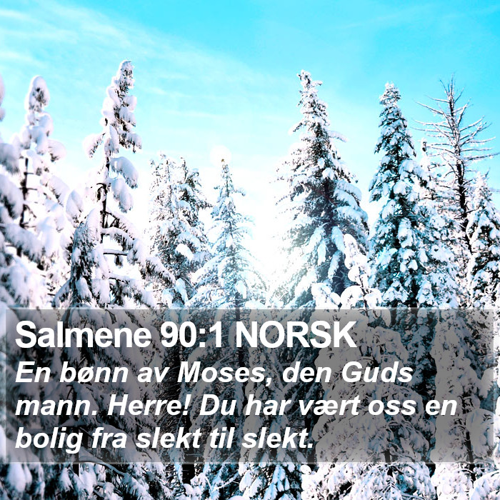 Salmene 90:1 NORSK Bible Study