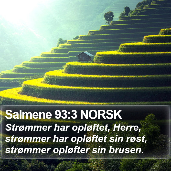 Salmene 93:3 NORSK Bible Study