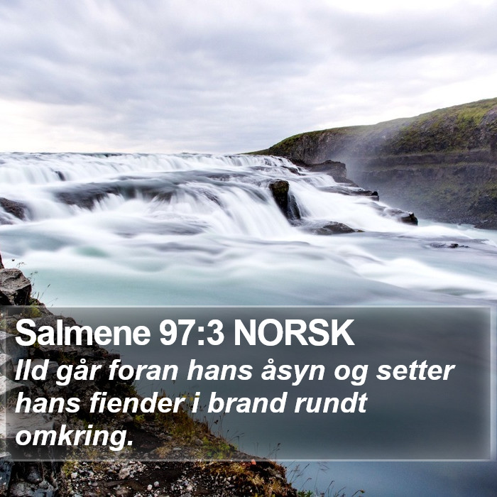 Salmene 97:3 NORSK Bible Study