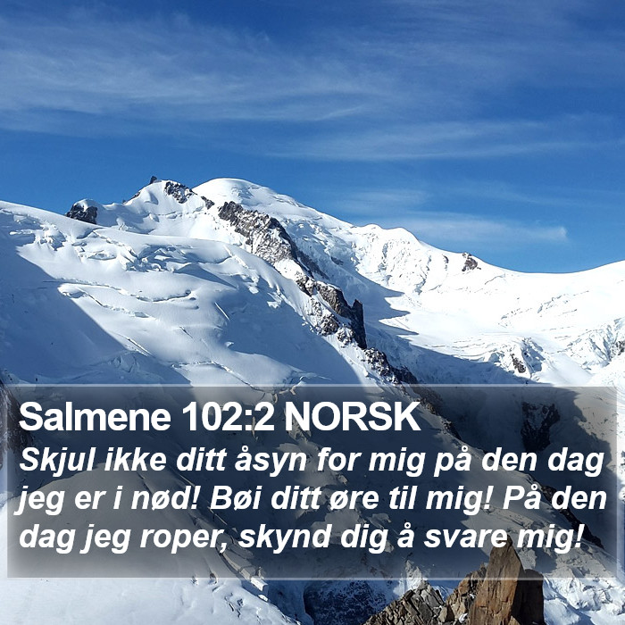 Salmene 102:2 NORSK Bible Study