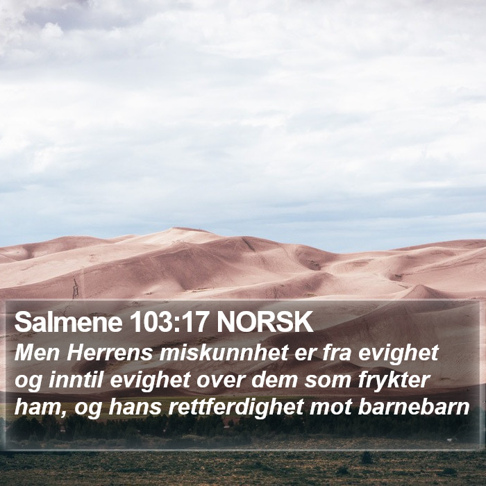 Salmene 103:17 NORSK Bible Study