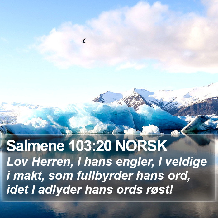 Salmene 103:20 NORSK Bible Study