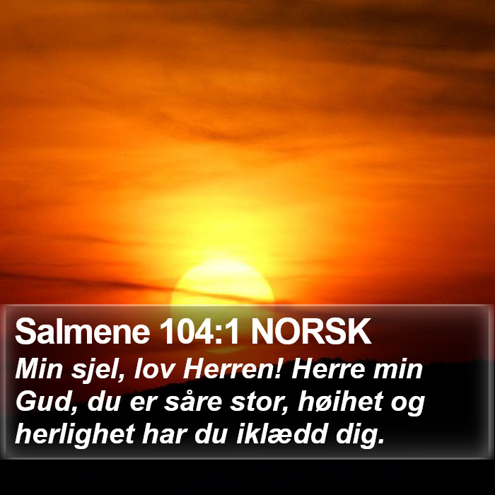 Salmene 104:1 NORSK Bible Study